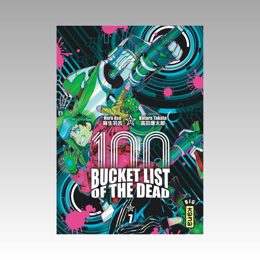 100 Bucket List of the Dead. Tome 7