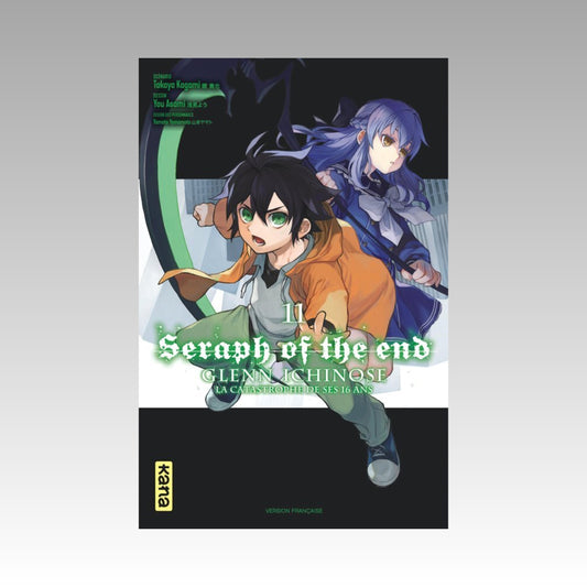 Seraph of the End - Glenn Ichinose - La catastrophe de ses 16 ans. Tome 11