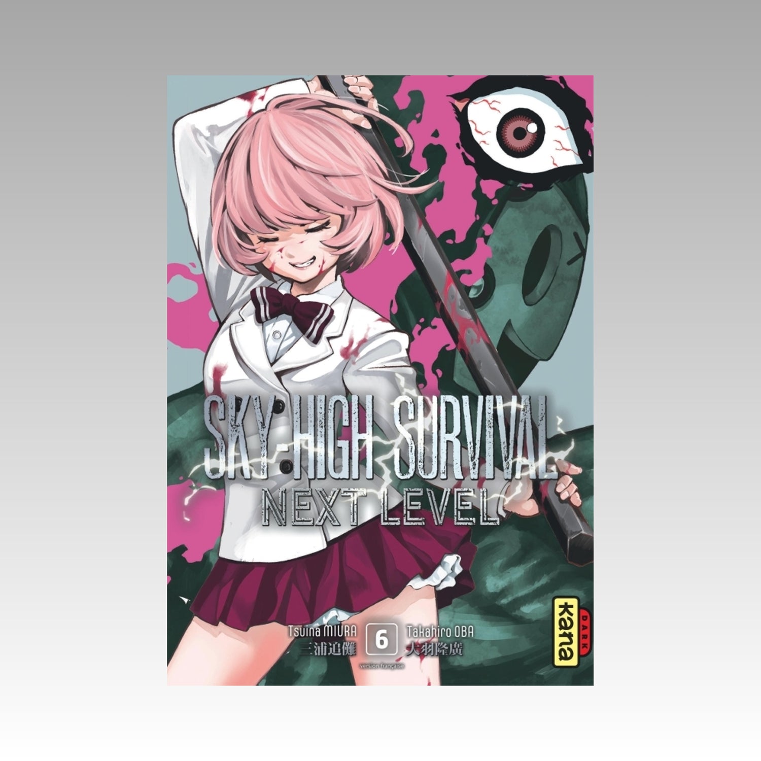 Sky-High Survival Next Level. Tome 6
