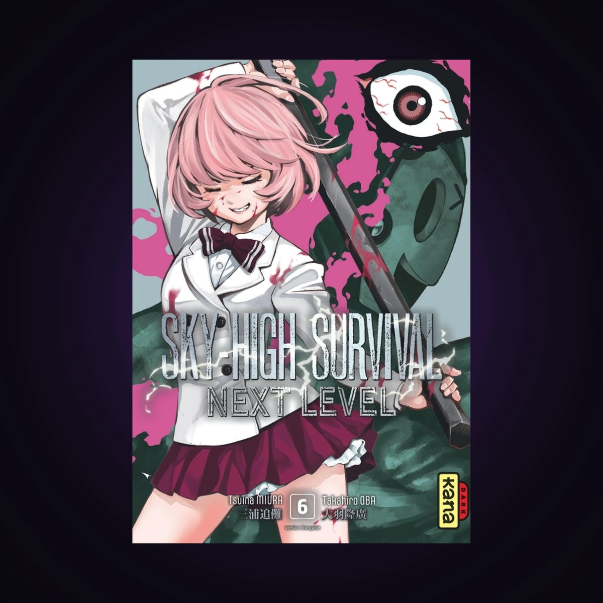 Sky-High Survival Next Level. Tome 6