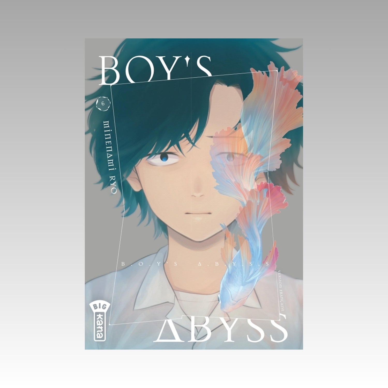 Boy's Abyss. Tome 6