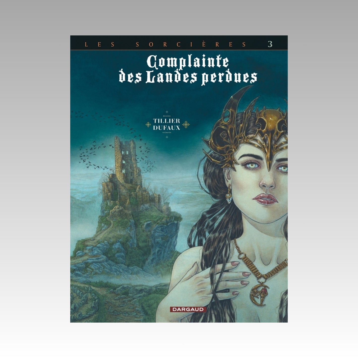 Les sorcières. Tome 3 Complainte des Landes perdues - Noir et blanc
