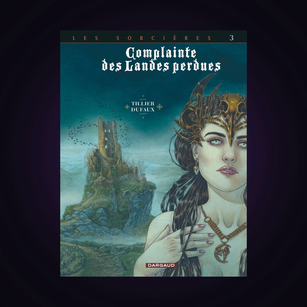 Les sorcières. Tome 3 Complainte des Landes perdues - Noir et blanc
