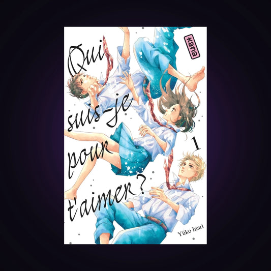 Qui suis-je pour t'aimer. Tome 1