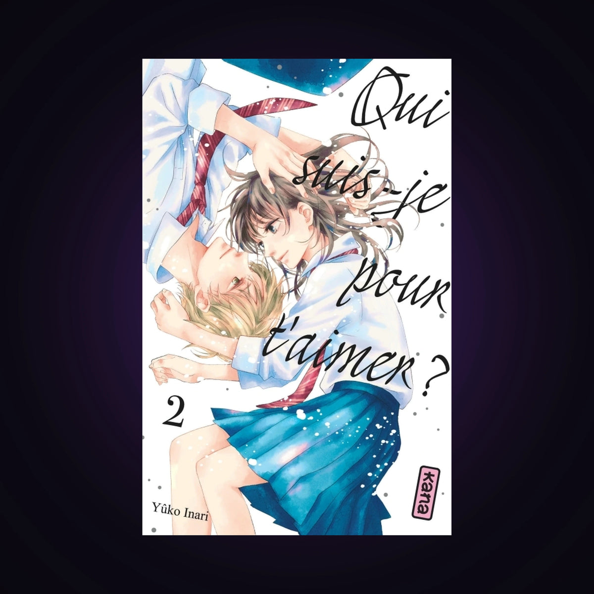Qui suis-je pour t'aimer. Tome 2