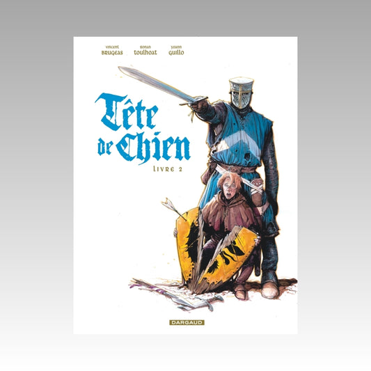 Tête de Chien. Tome 2