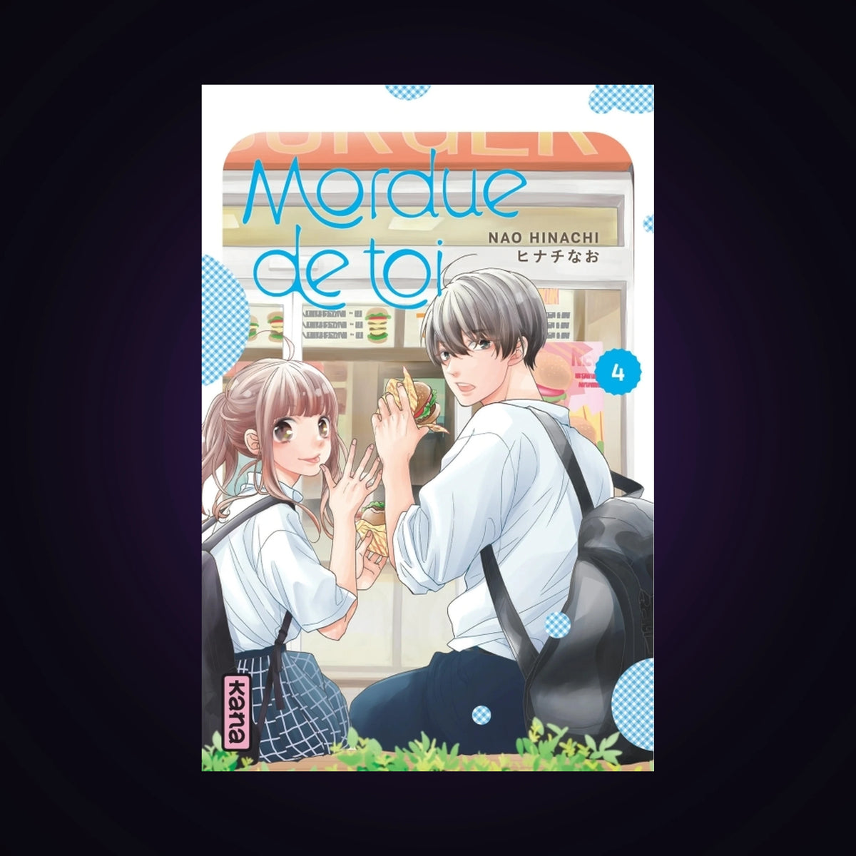 Mordue de toi. Tome 4