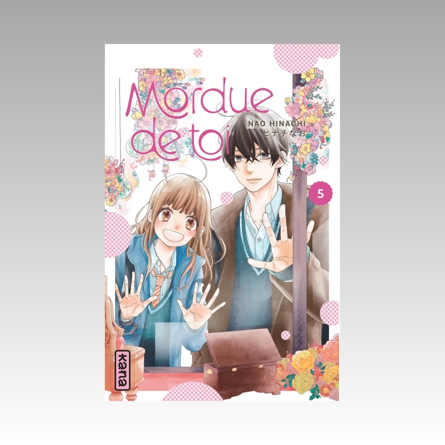 Mordue de toi. Tome 5