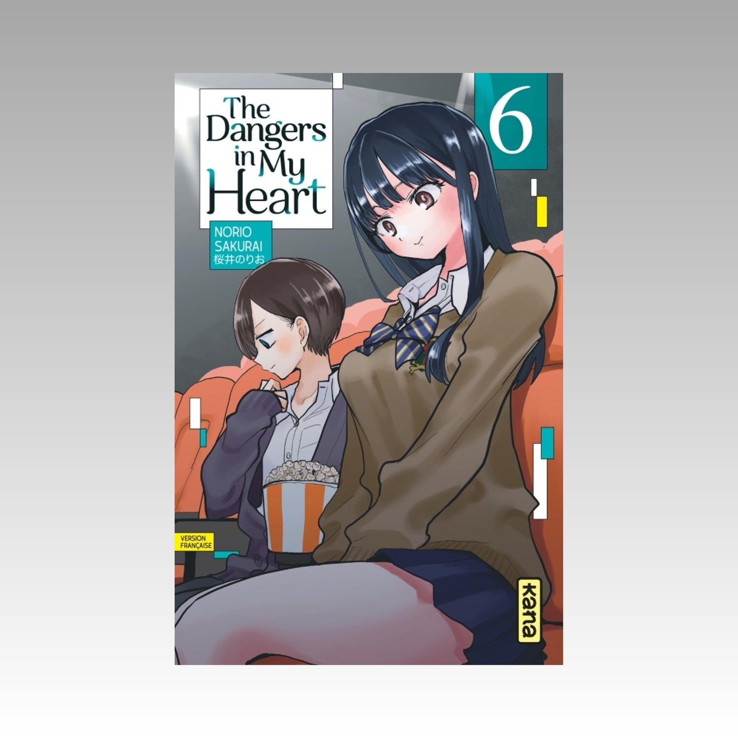 The Dangers in my Heart. Tome 6