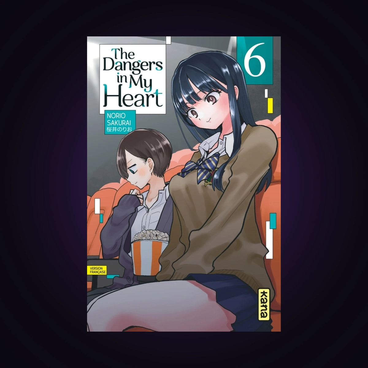 The Dangers in my Heart. Tome 6