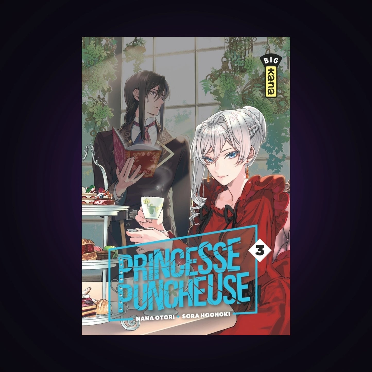 Princesse puncheuse. Tome 3
