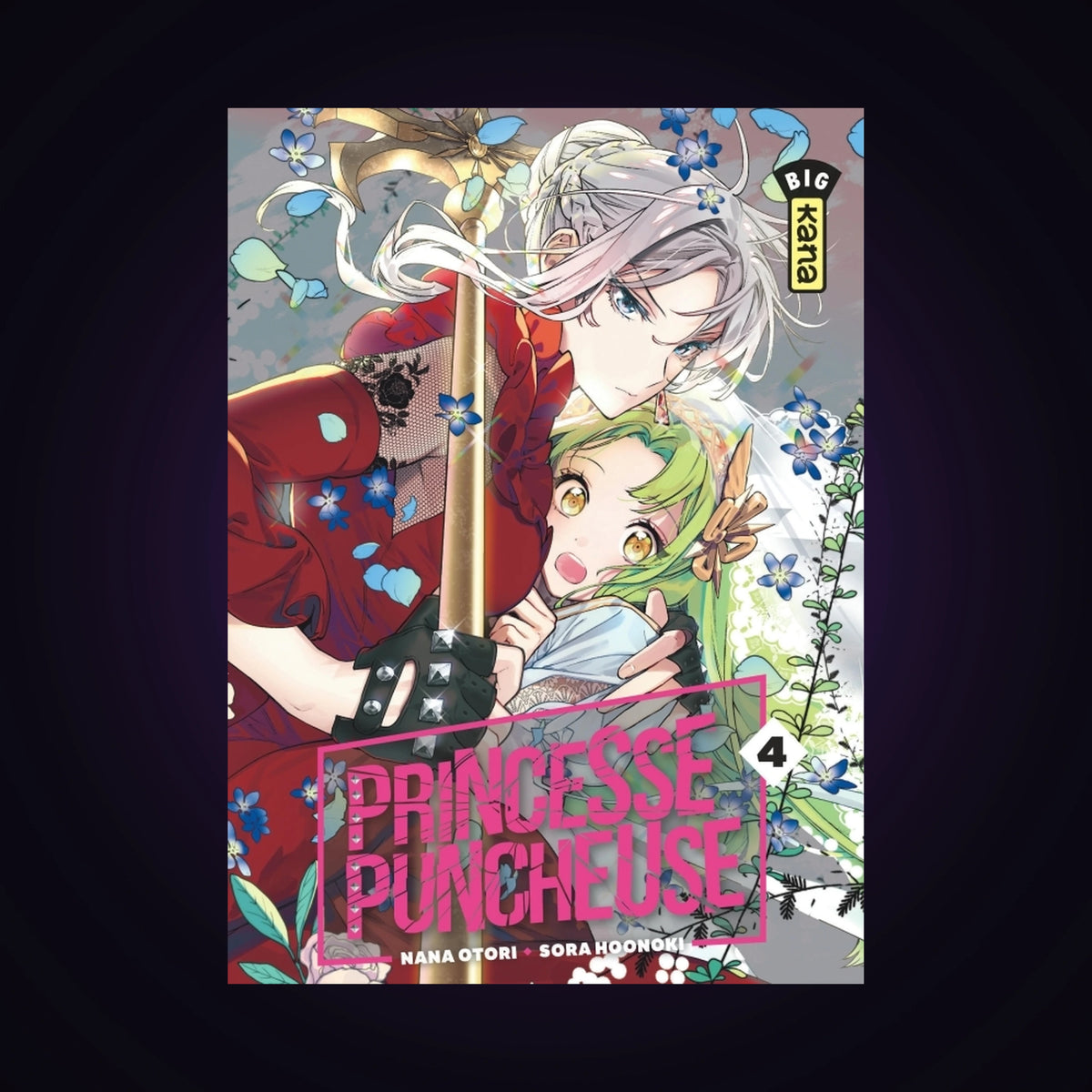 Princesse puncheuse. Tome 4