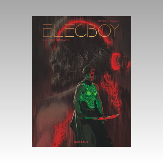 Elecboy. Tome 4 - Le mur du temps