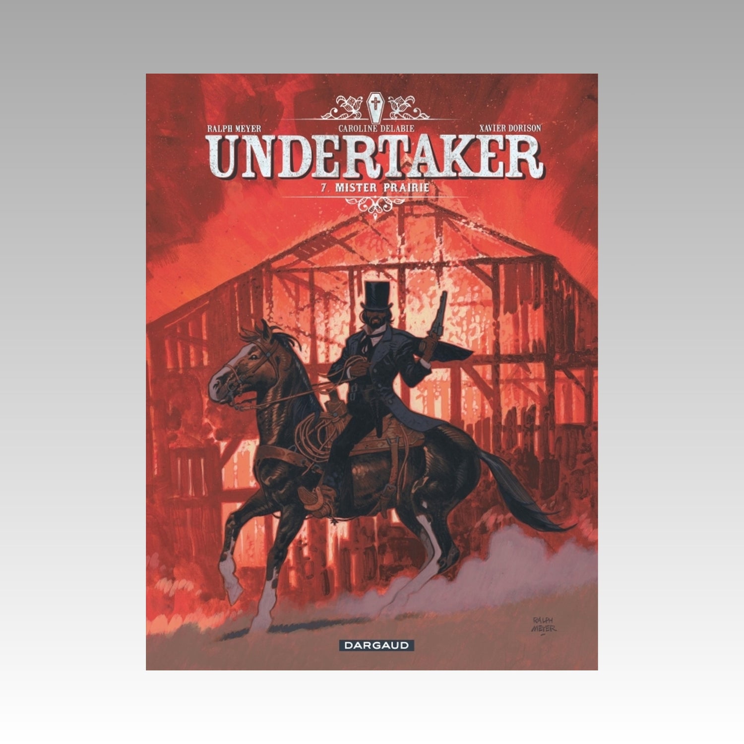 Undertaker. Tome 7 - Mister Prairie