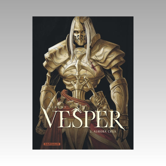 Vesper. Tome 3 - Aurora Crux