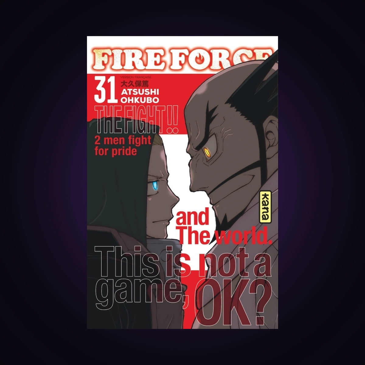 Fire Force. Tome 31