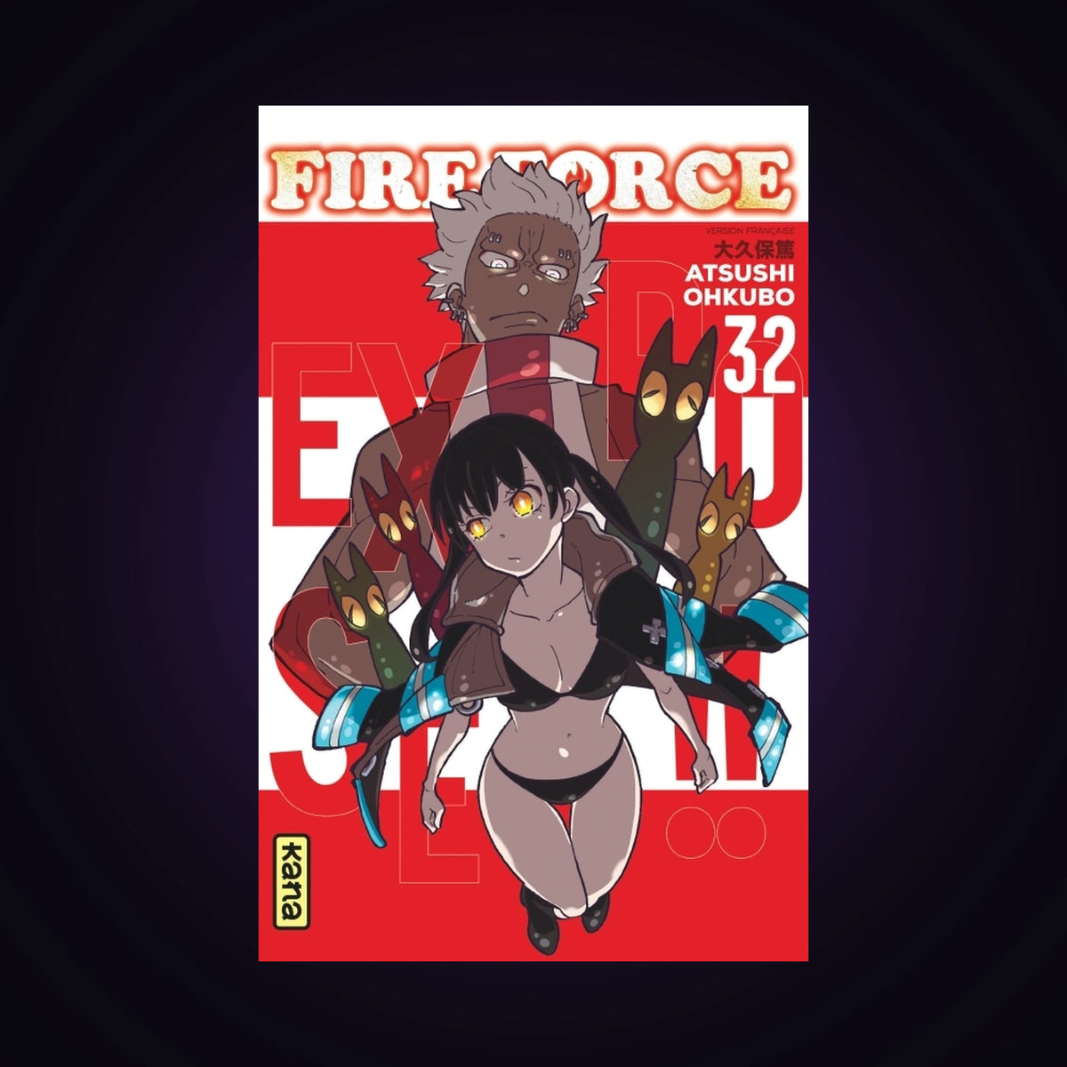 Fire Force. Tome 32