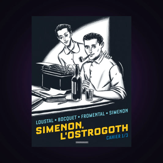 Simenon, l'Ostrogoth - Cahier 1