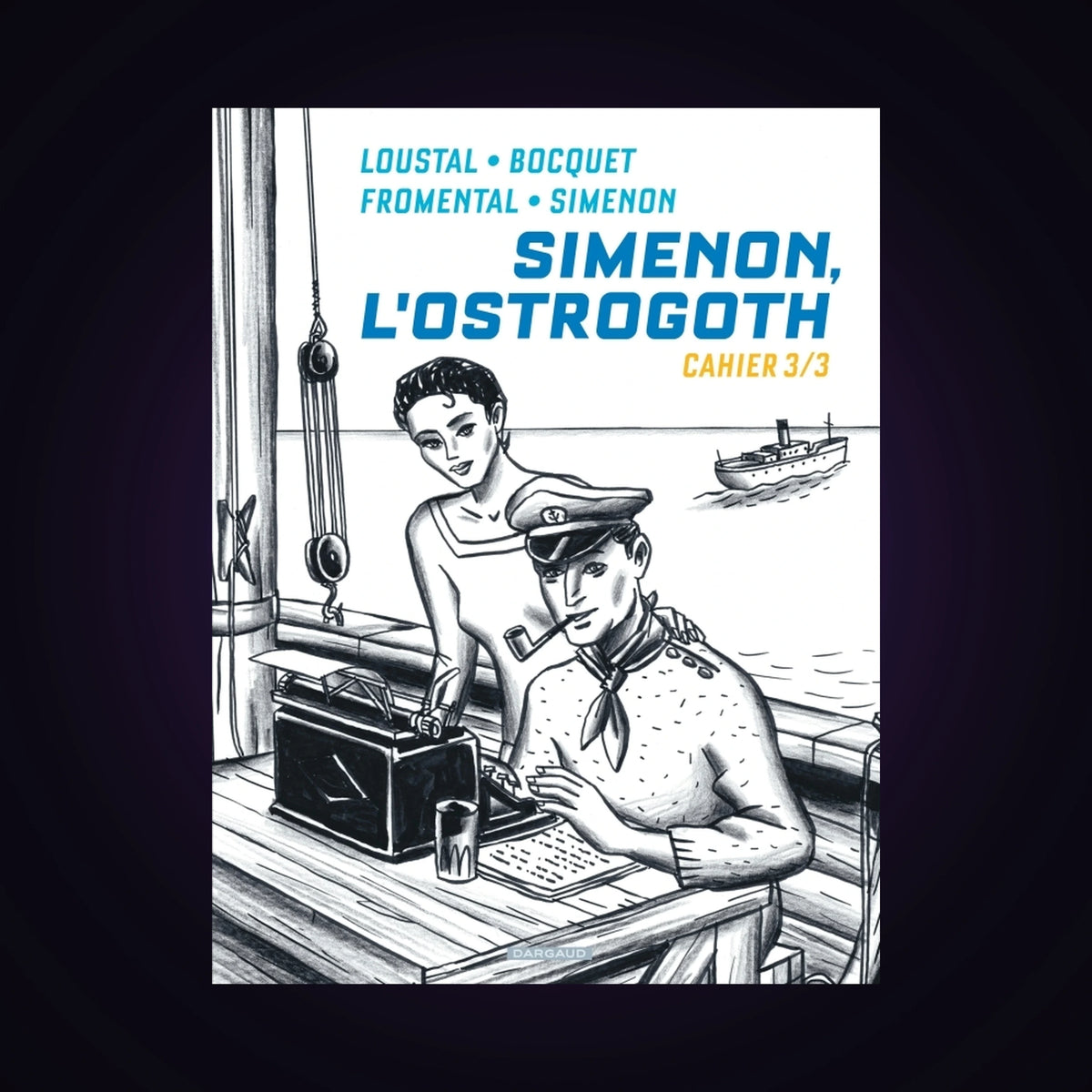 Simenon, l'Ostrogoth - Cahier 3