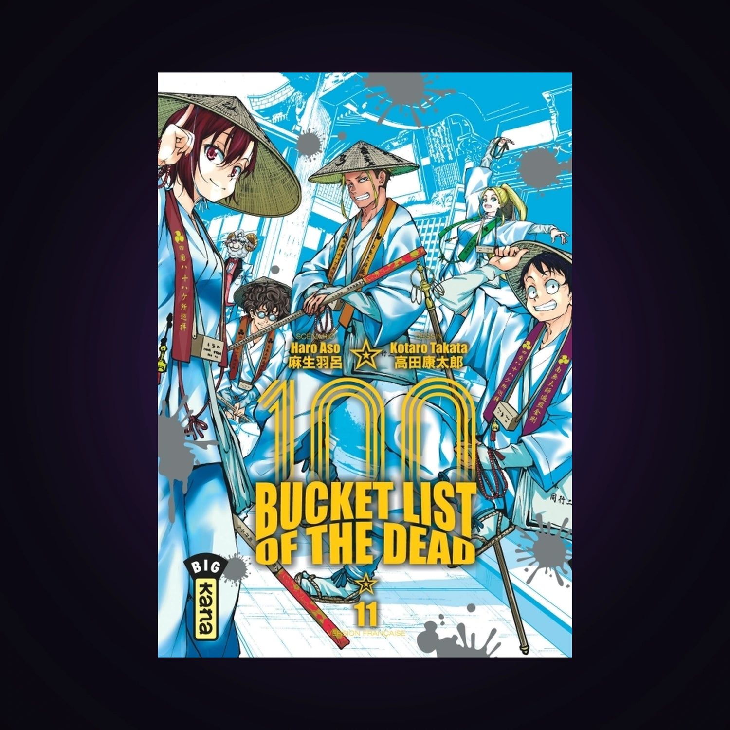 100 Bucket List of the Dead. Tome 11