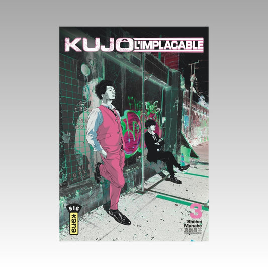 Kujô l'implacable. Tome 3