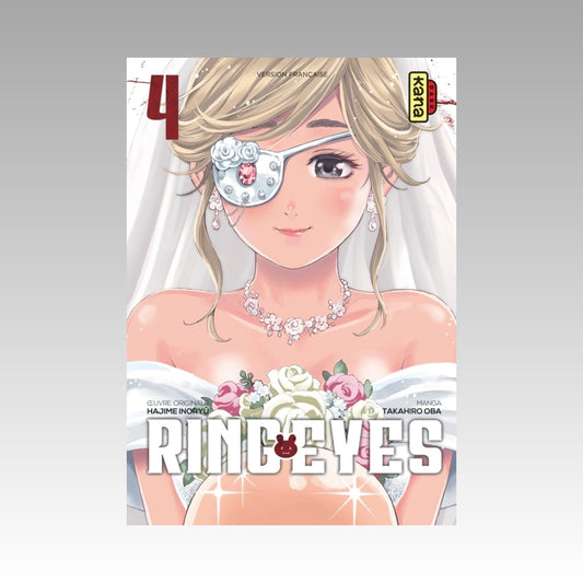 Ring Eyes. Tome 4