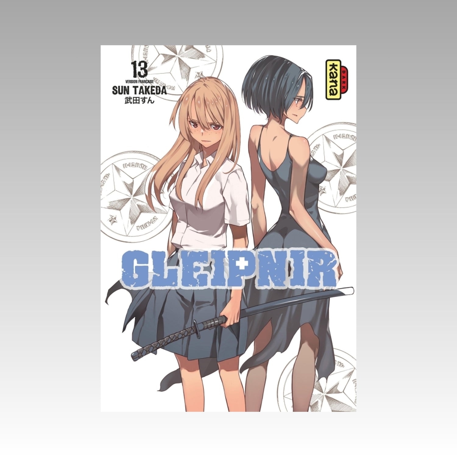 Gleipnir. Tome 13