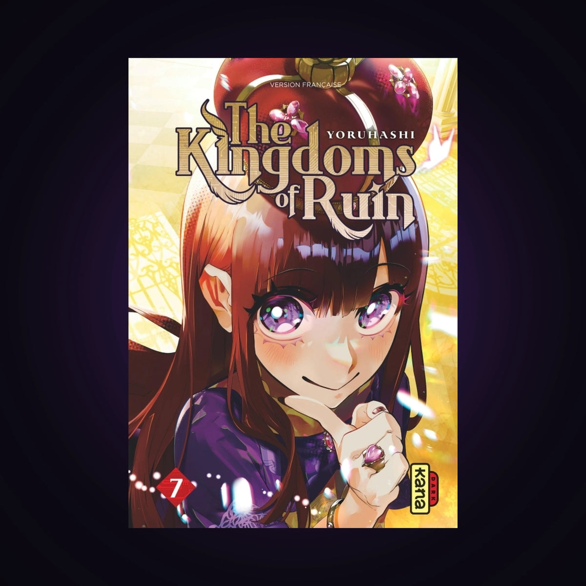 The Kingdom of Ruin. Tome 7