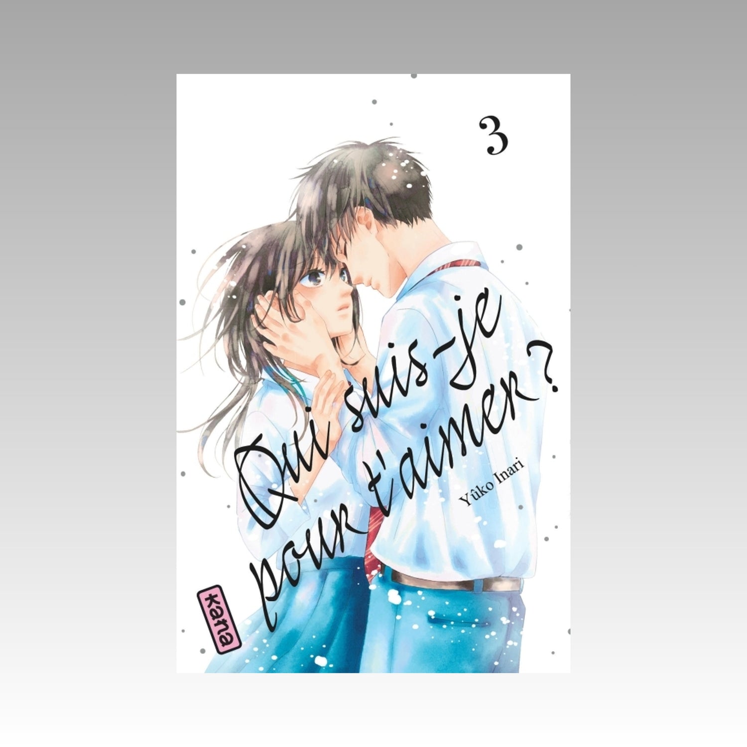 Qui suis-je pour t'aimer. Tome 3