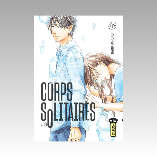 Corps solitaires. Tome 9