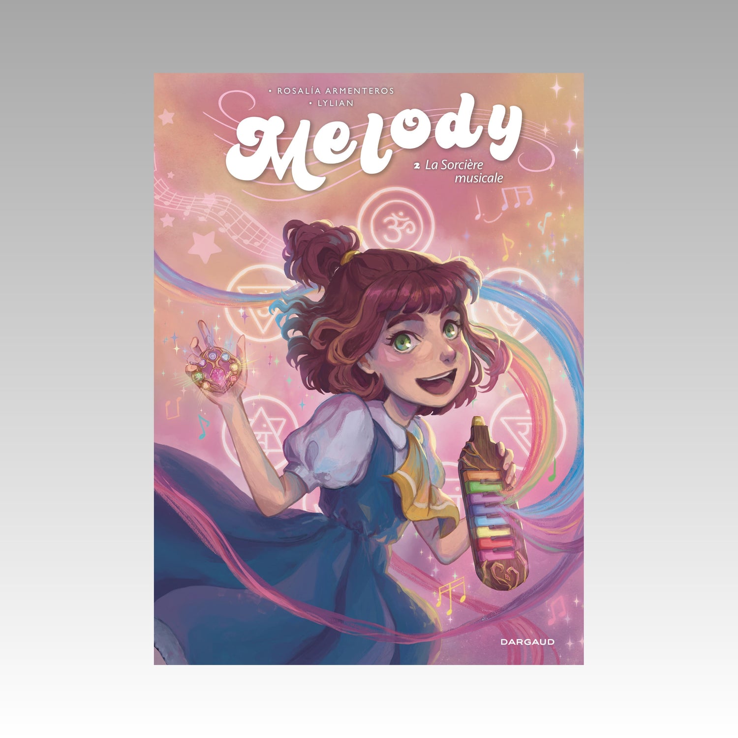 Melody. Tome 2 - La Sorcière musicale