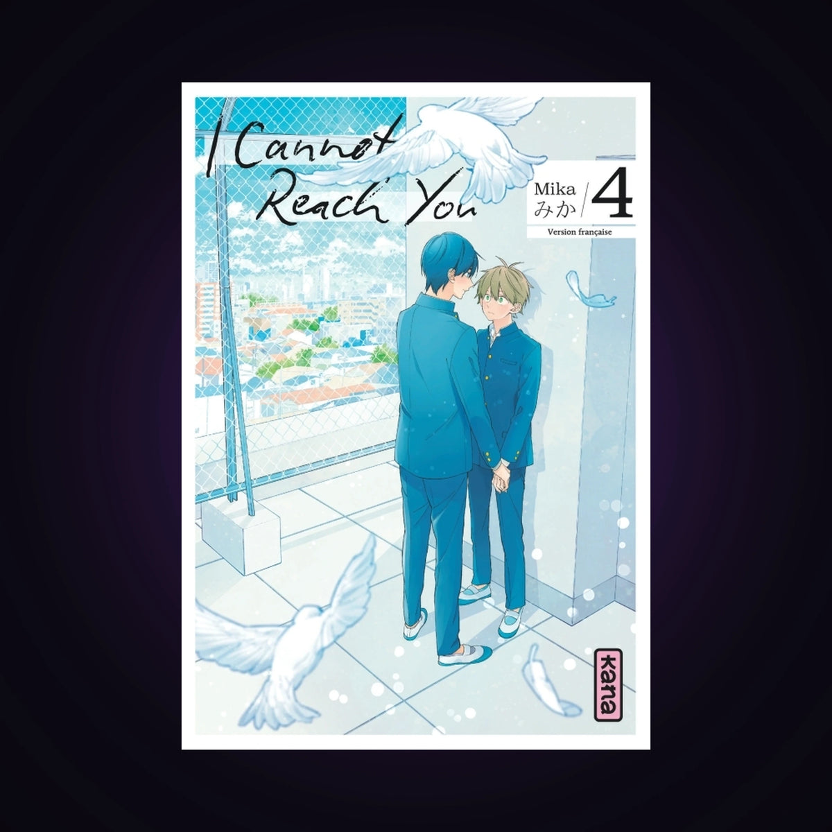 I cannot reach you. Tome 4