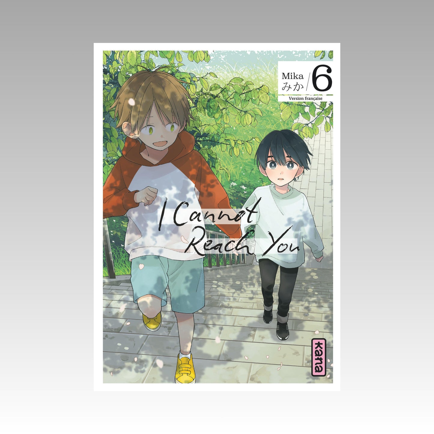 I cannot reach you. Tome 6
