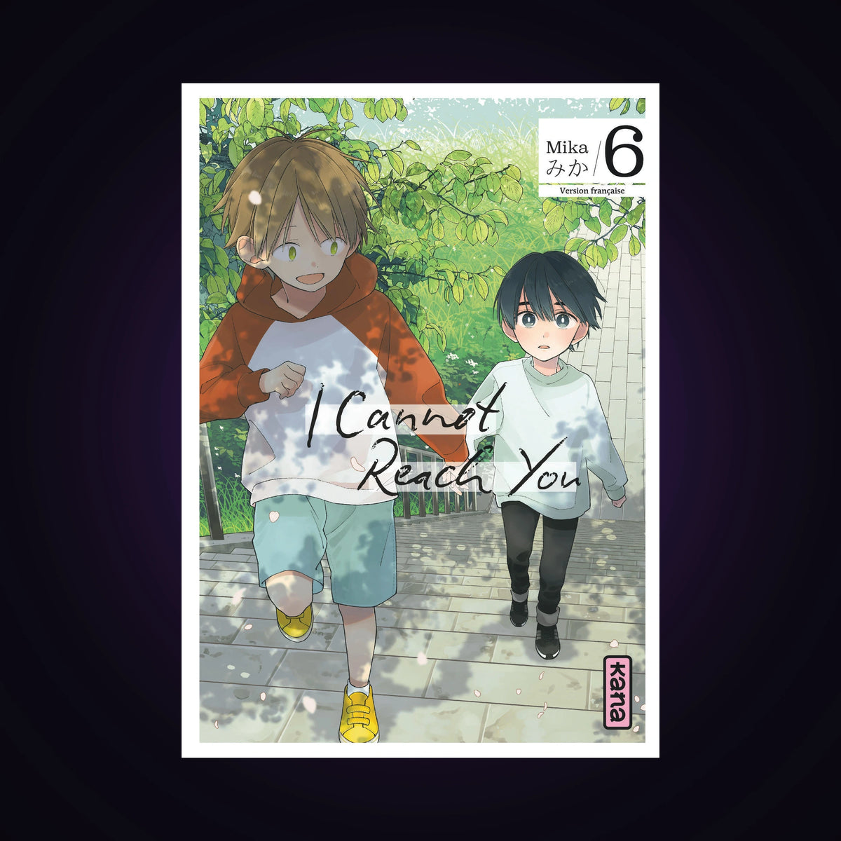 I cannot reach you. Tome 6