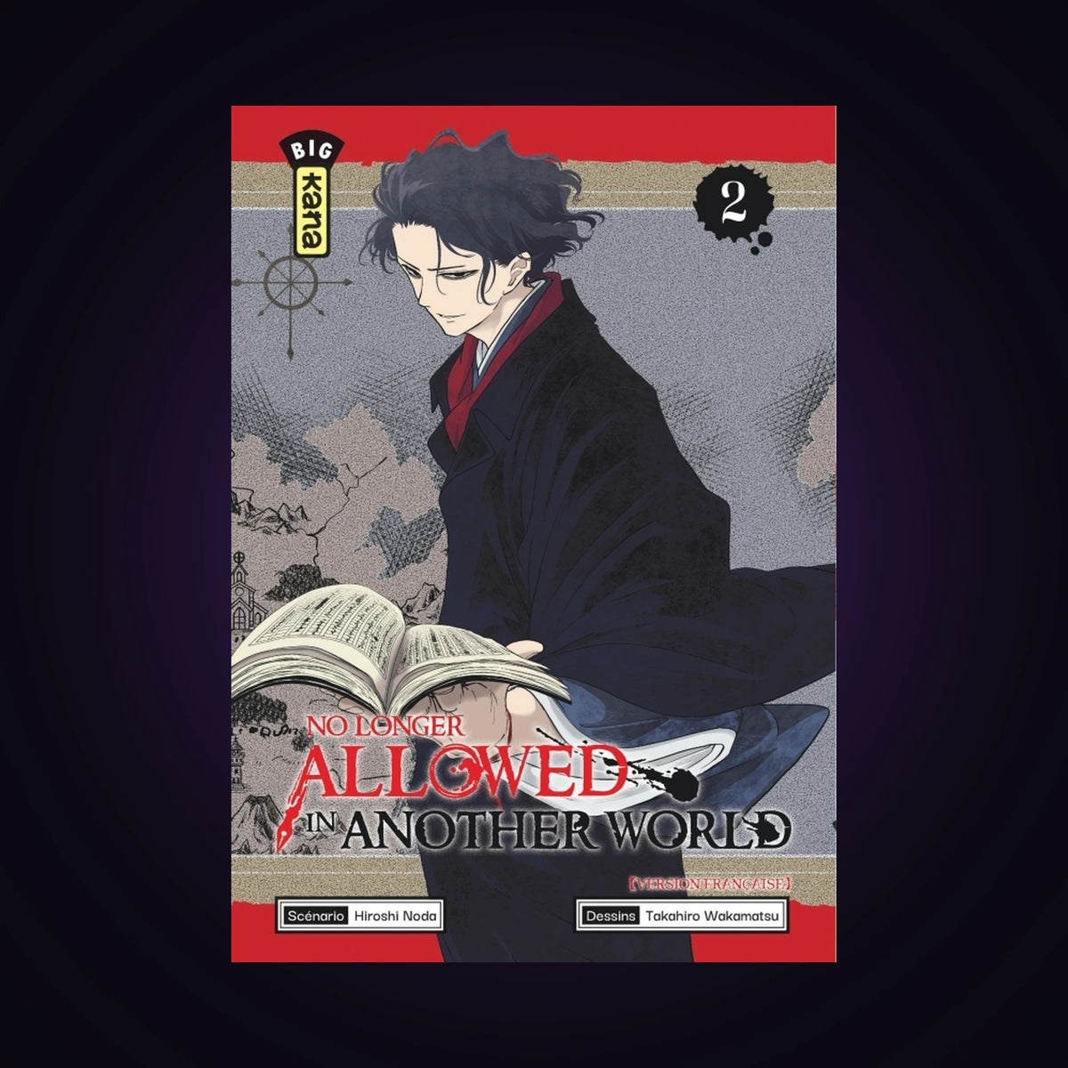 No longer Allowed in another World. Tome 2