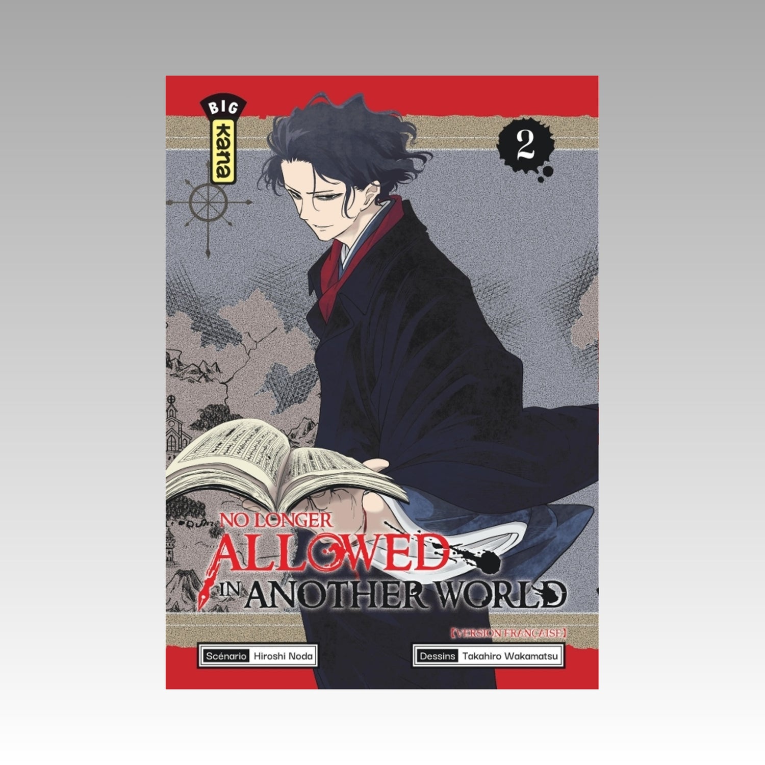 No longer Allowed in another World. Tome 2