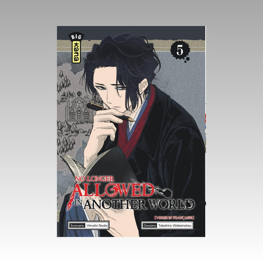 No longer Allowed in another World. Tome 5