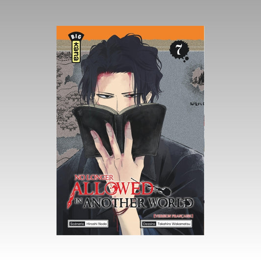 No longer Allowed in another World. Tome 7