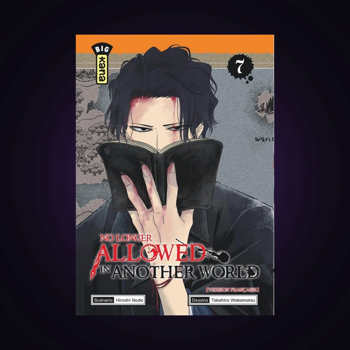 No longer Allowed in another World. Tome 7