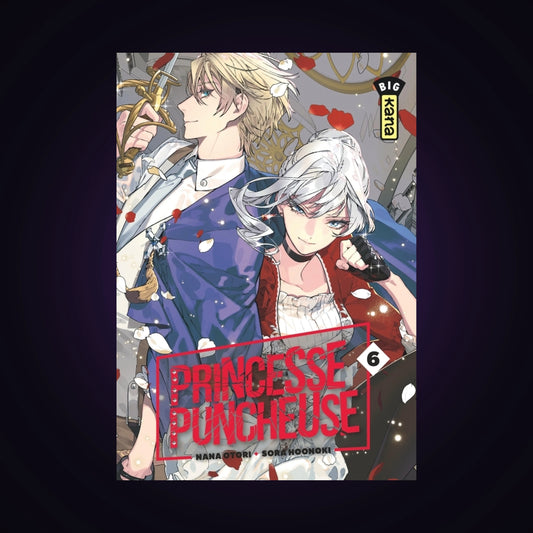 Princesse puncheuse. Tome 6