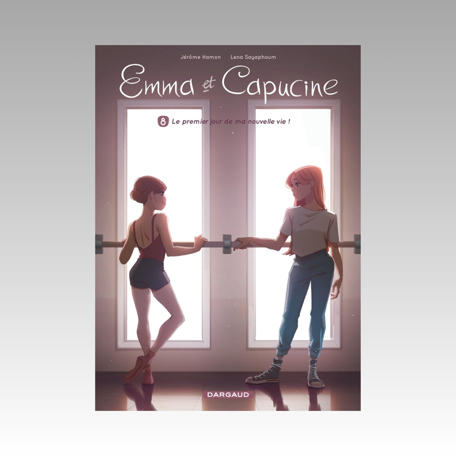 Emma et Capucine. Tome 8 - Le premier jour de ma nouvelle vie !