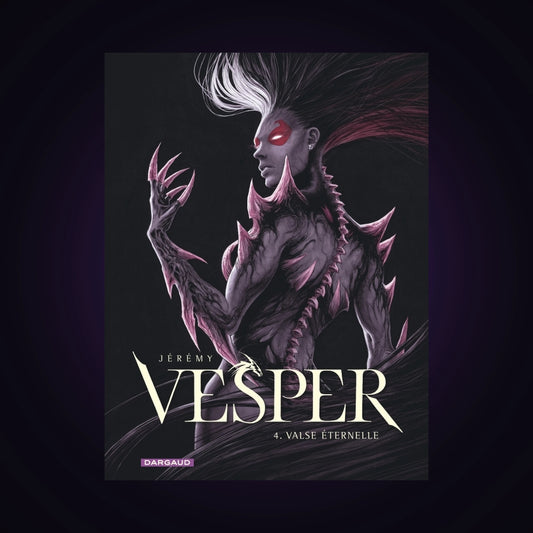 Vesper. Tome 4 - Valse éternelle