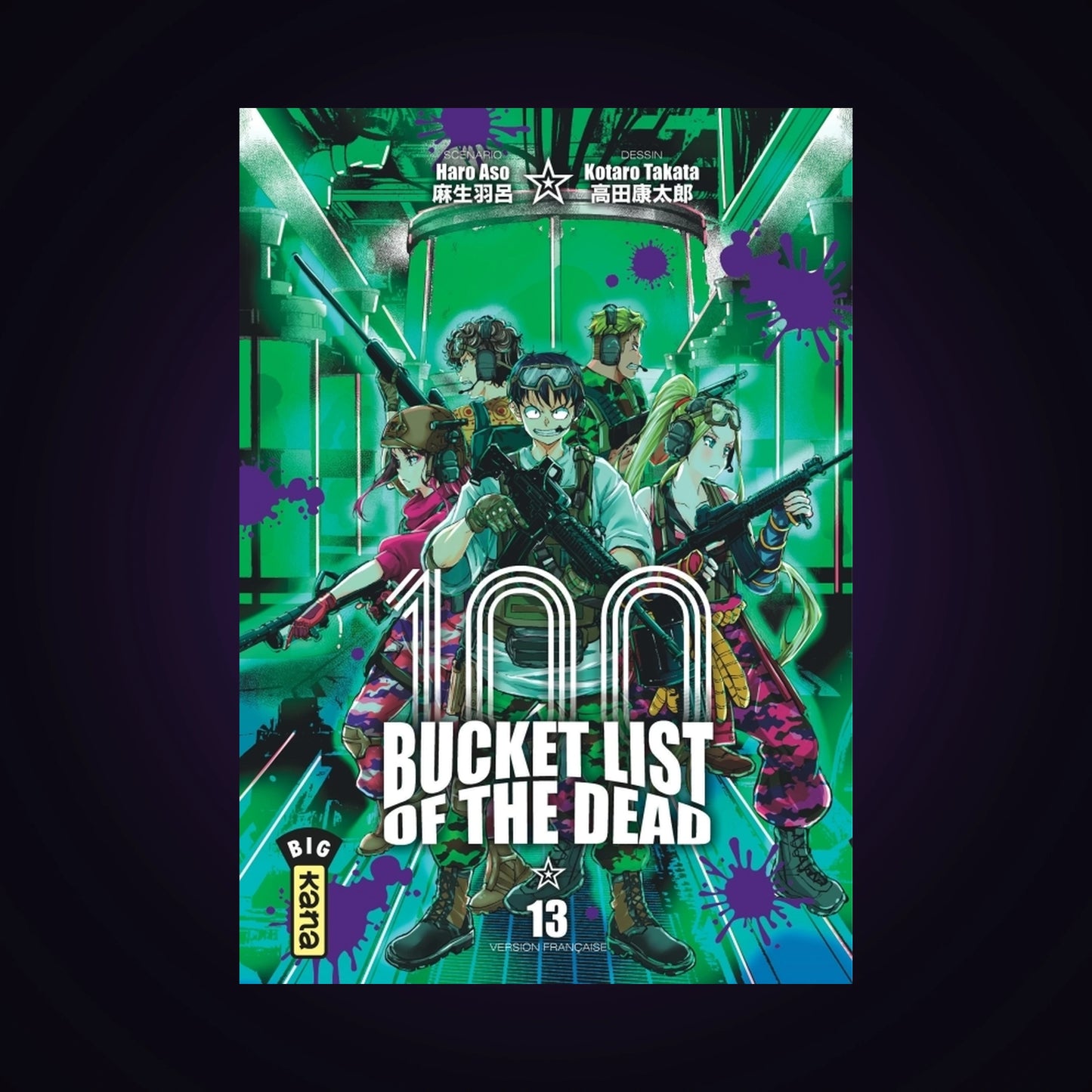 100 Bucket List of the Dead. Tome 13