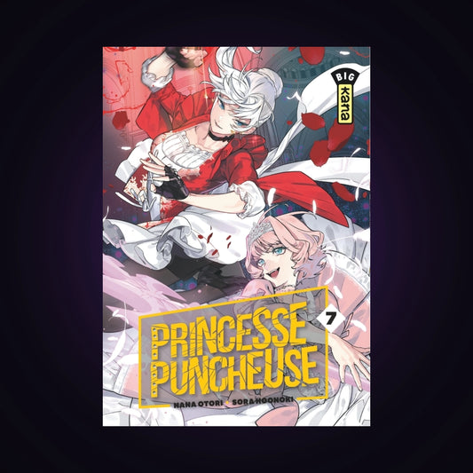 Princesse puncheuse. Tome 7