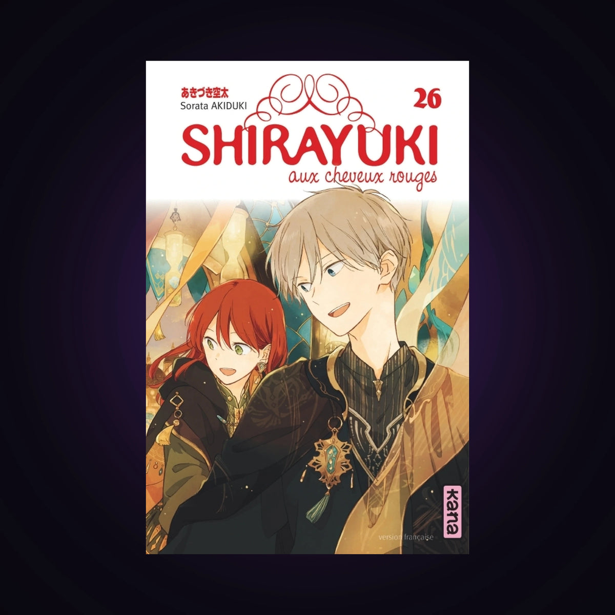 Shirayuki aux cheveux rouges. Tome 26