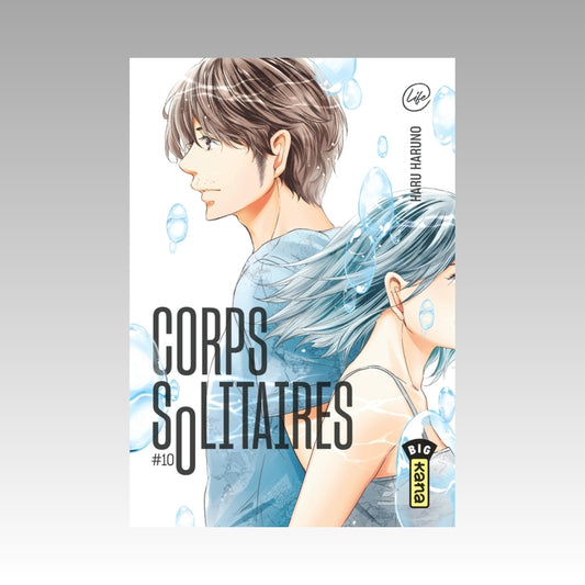 Corps solitaires. Tome 10