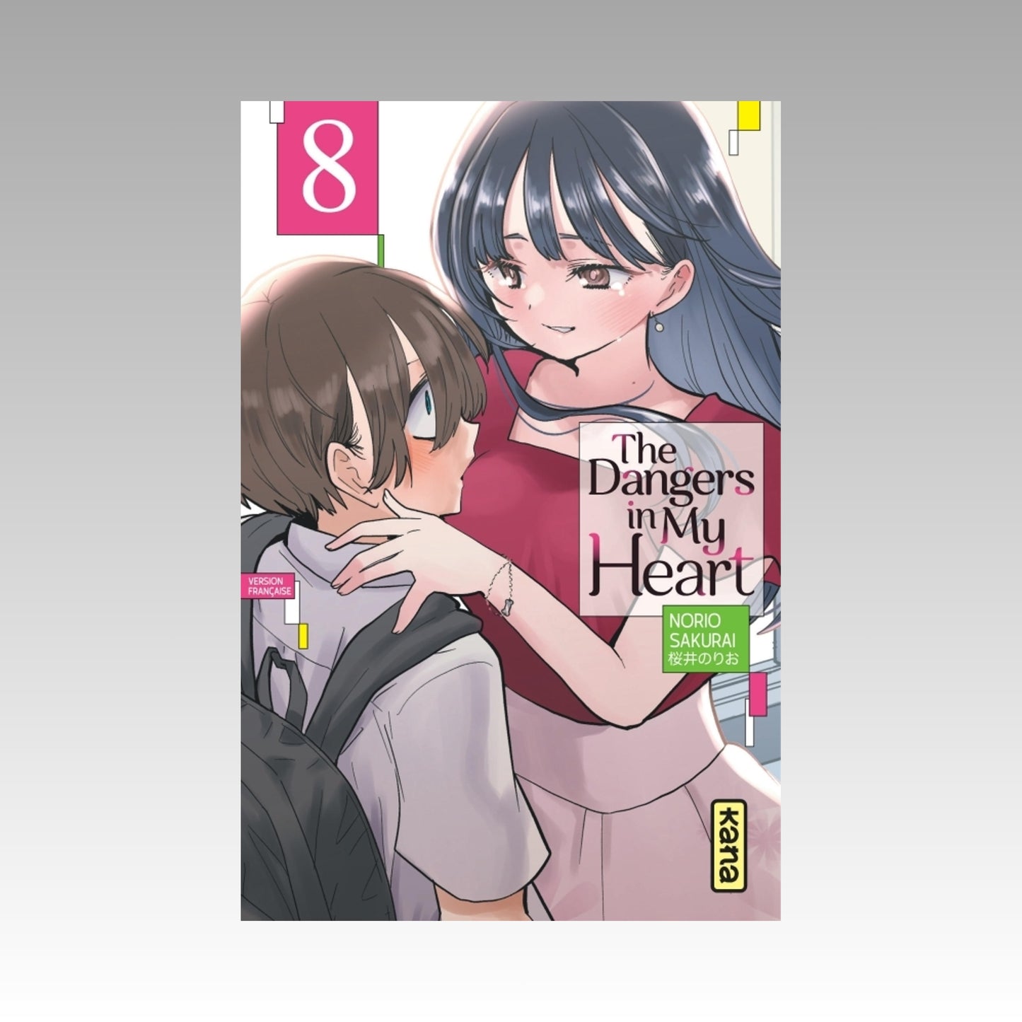 The Dangers in my Heart. Tome 8