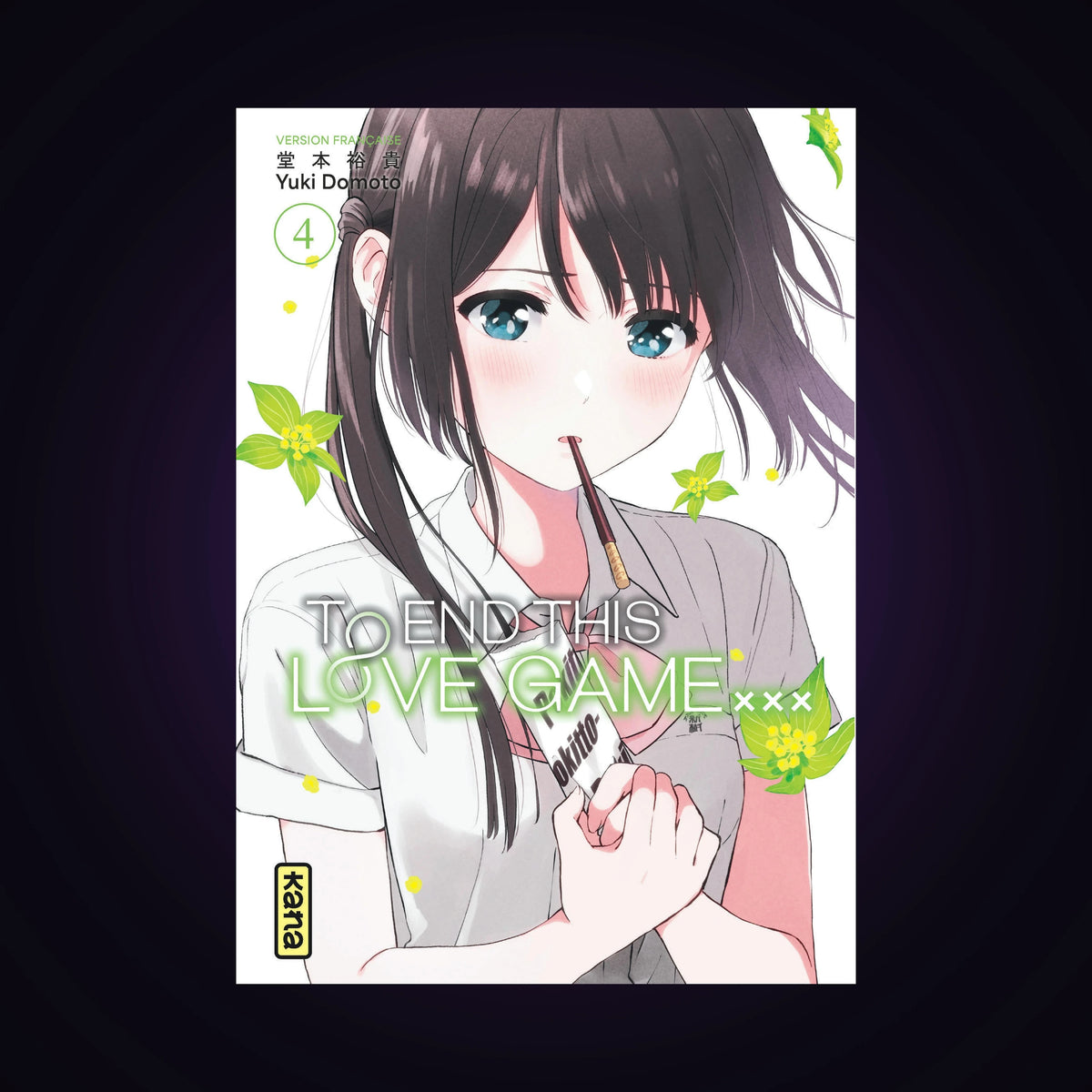 To End this Love Game... Tome 4