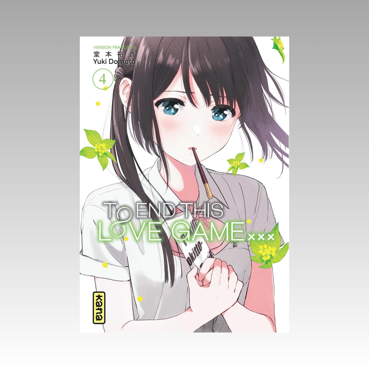 To End this Love Game... Tome 4