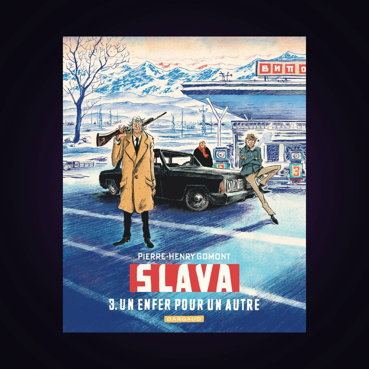 Slava. Tome 3